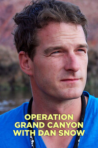 Operation Grand Canyon With Dan Snow