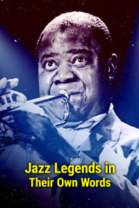 Jazz Legends in Their Own Words