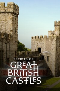 Secrets of Great British Castles