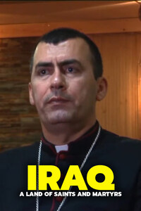 Iraq: A Land of Saints and Martyrs