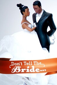 Don't Tell the Bride