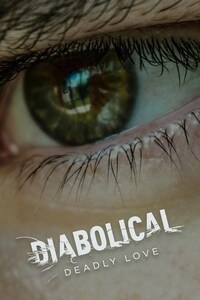 Diabolical: Deadly Love