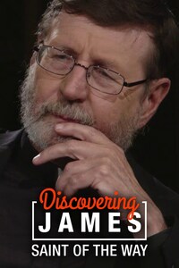 Discovering James: Saint of the Way