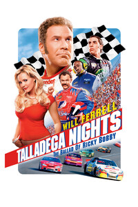 Talladega Nights: The Ballad of Ricky Bobby