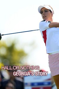 Hall or Nothing: Georgia's Story