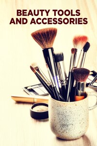 Beauty Tools and Accessories