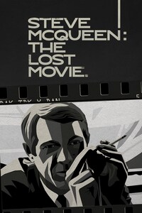 Steve McQueen: The Lost Movie
