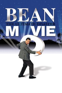 Bean: The Ultimate Disaster Movie