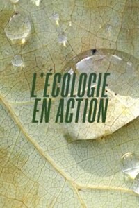 L'écologie en action