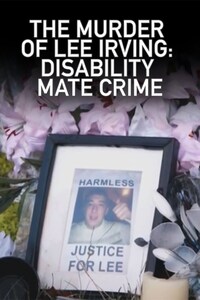 The Murder of Lee Irving: Disability Mate Crime