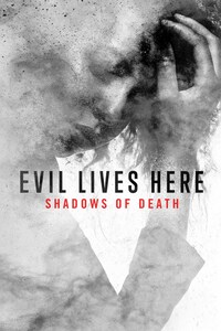 Evil Lives Here: Shadows of Death