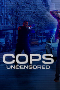 Cops Uncensored