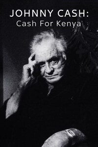 Johnny Cash: Cash for Kenya