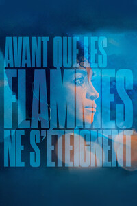 Avant que les flammes ne s'éteignent