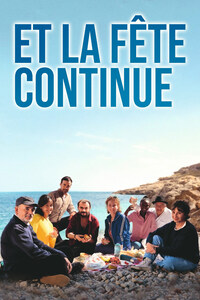 Et la fête continue