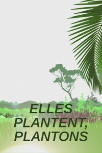 Elles plantent, plantons