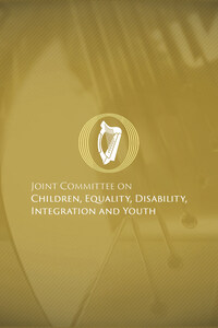 Joint Committee on Children, Equality, Disability, Integration & Youth