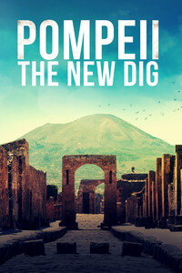 Pompeii: The New Dig