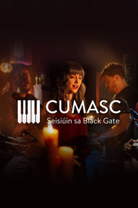 Cumasc: Seisiúin Sa Black Gate