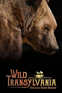 Wild Transylvania: Dracula's Hidden Kingdom