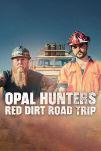 Opal Hunters: Red Dirt Road Trip