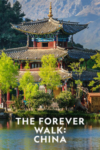 The Forever Walk: China