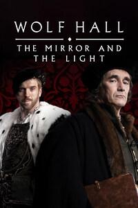 Wolf Hall: The Mirror and the Light