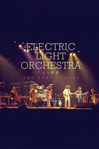 Electric Light Orchestra: Live - The Early Years