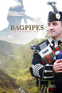 Bagpipes: A Celebration