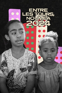 Entre les tours, Nouméa 2024