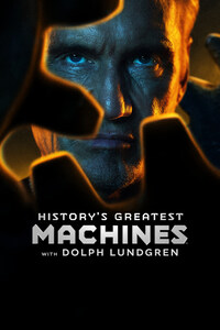 History's Greatest Machines With Dolph Lundgren