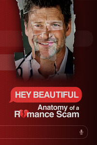 Hey Beautiful: Anatomy of a Romance Scam
