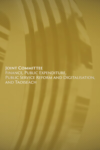 Joint Committee on Finance, Public Expenditure, Public Service Reform and Digitalisation, and Taoiseach
