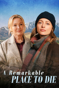A Remarkable Place to Die