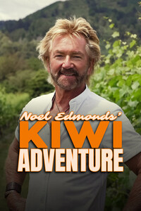 Noel Edmonds' Kiwi Adventure