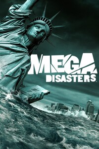 Mega Disasters
