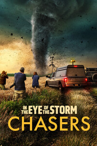 In the Eye of the Storm: Chasers
