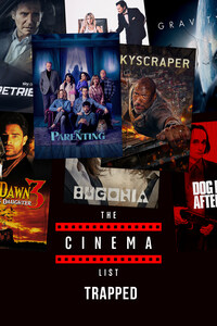 The Cinema List: Trapped