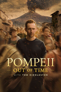 Pompeii: Out of Time with Tom Hiddleston