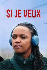 Si je veux