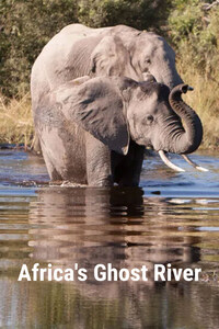 Africa's Ghost River - Eden