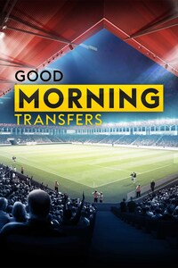 Good Morning Transfers