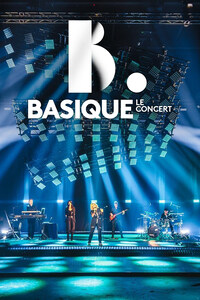 Basique, le concert