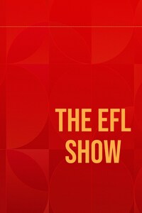 The EFL Show