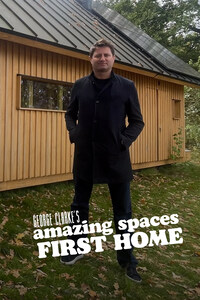 George Clarke's Amazing Spaces: First Homes