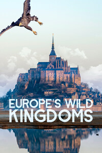 Europe's Wild Kingdoms