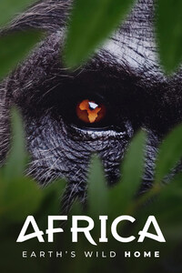 Africa Earth's Wild Home