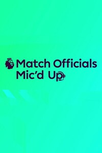 Match Officials Mic'd Up