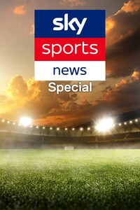 Sky Sports News Special