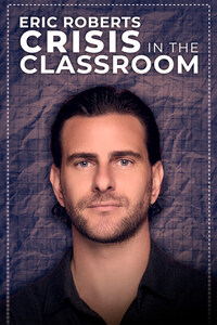 Eric Roberts: Crisis in The Classroom